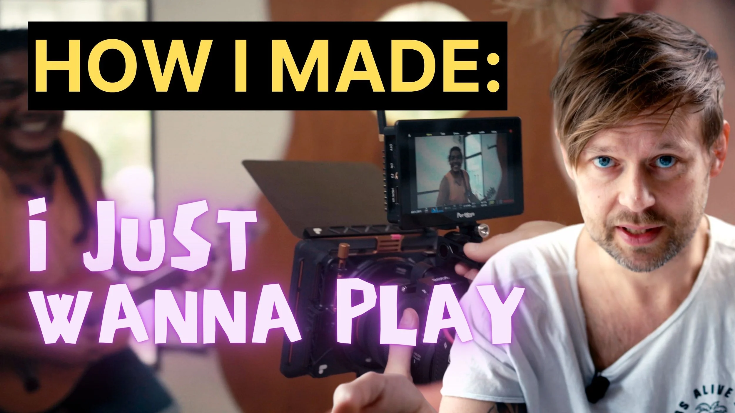 Story of the story: I Just Wanna Play